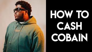 How to Cash Cobain | FL Studio Tutorial