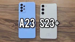 Samsung Galaxy A23 vs Samsung Galaxy S23+