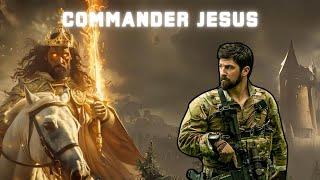 All Hail, Commander Jesus (ft. John Lovell)