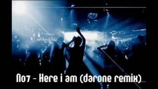 No7 - Here i am (Darone Remix)