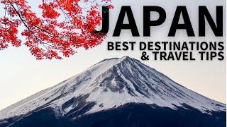 Japan's BEST Destinations for Travelers & Travel Tips