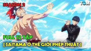 FULL SS2 | Phép Thuật Và Cơ Bắp | Tập 1-12 | Anime: MASHLE