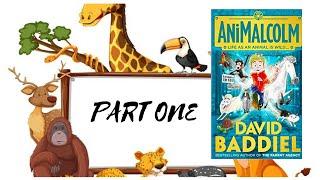 ANIMALCOLM by David Baddiel - PART 1