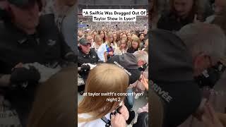 A swiftie was released from a concert in Lyon Night 2 #swiftie #taylorswift #theerastour