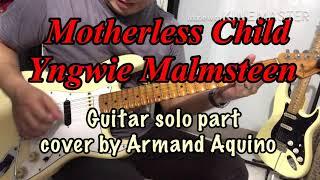 Yngwie Malmsteen - Motherless Child cover by Armand Aquino