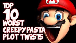 Top 10 WORST CREEPYPASTA Plot Twists