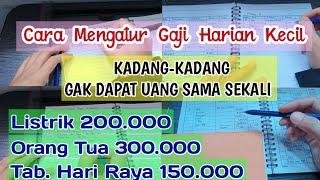 CARA MENGATUR GAJI HARIAN TIDAK TETAP || GAJI HARIAN PAS-PASAN TAPI KEPINGIN PUNYA TABUNGAN