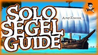 Sea of Thieves: SOLO SEGEL GUIDE für Anfänger - Länger Überleben und weniger Frust | SoT Tipps