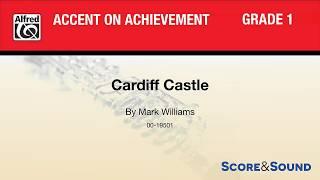 Cardiff Castle, by Mark Williams – Score & Sound