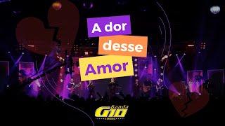 Banda G10 - A Dor Desse Amor | DVD Ao Vivo