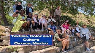 Georgia State Study Abroad - The Arts, Textiles and Culture in Oaxaca, Mexico