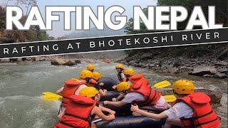 RAFTING AT BHOTEKOSHI RIVER | RAFTING IN NEPAL | RAFTING | BHOTEKOSHI RIVER | NEPAL