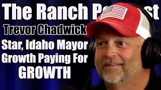 Growth Paying for Growth in Star, Idaho with Mayor Chadwick