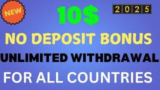 Free No Deposit Bonus | New Year Offer | Unlimited Withdrawal | Instant Claim | For All Countries