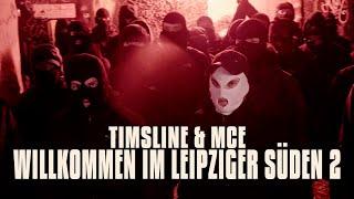 MCE & Timsline - Willkommen im Leipziger Süden 2 (prod. Barack Zobama) (official music video)