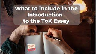 What to include in the Introduction to the ToK Essay