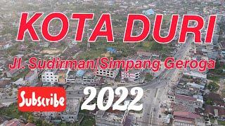 KOTA DURI 2022 #MANDAU #BENGKALIS #RIAU