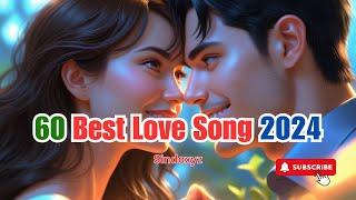 60 Best Love Song 2024 - Romantic Song -  Pop Ballads Album