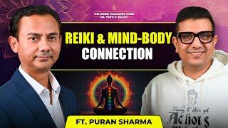 Heal & Manifest anything with Reiki | ft. Dr Puran Sharma | Dr Ysr Podcast