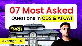 Complete Average for CDS 1 2025 | AFCAT 1 2025 | CAPF 1 2025 with Practice PYQs