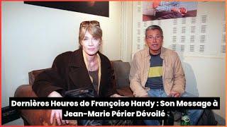 Dernières Heures de Françoise Hardy : Son Message à Jean-Marie Périer Dévoilé