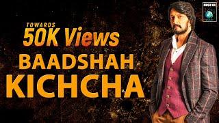 BAADSHAH KICCHA - Birthday Tribute Fan Made 4K Video Song | Happy Birthday "Kichha Sudeep" |A2 Music