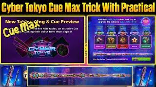 Cyber Tokyo Cue Max With Practical 2024 - 8 Ball Pool ( Subtitles In 5 Languages )