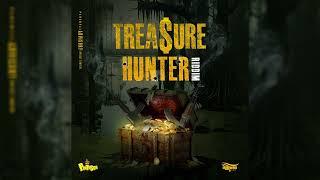 Treasure Hunter Riddim Mix Skeng,Fully Bad,Kyodi,Valaint,Silk Boss,Shane O, Pablo YG & More