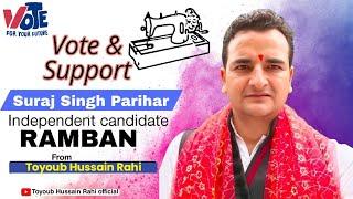 Election Song For Suraj Singh Parihar  || Independ Condidate || By Toyoub Hussain Rahi