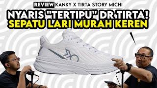 Sepatu Lari MURAH 200 Ribuan Buatan Lokal! REVIEW Kanky x Tirta Story Michi