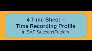 4 Time Sheet -Time Recording Profile - in SuccessFactors