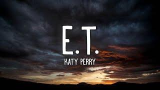 Katy Perry - E.T. (Lyrics)