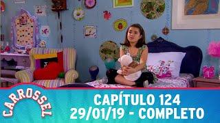 Carrossel | Capítulo 124 - 29/01/19, completo