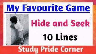 My Favourite Game Hide and Seek || 10 Lines on Hide and Seek in English || StudyPrideCorner