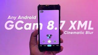 Google Camera 8.7 XML - Pixel 7 Pro Gcam 8.7 Mod for Any Android - Cinematic Blur?