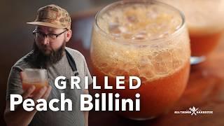 Grilled Peach Bellini | Thirsty Thursdays | Chef Tom X ATBBQ