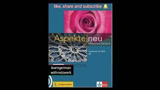 Aspekte neu B2 Lehrbuch Audio=1.19-26 k-3 Modul-1(F-1)#learn#deutsch#german#learngerman#yt#video#dt