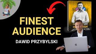 Finest Audience Erfahrungen von Dawid Przybylski