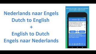 Demo: English to Dutch Translator App and Dutch to English Translator App