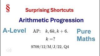 Surprising Shortcuts – Arithmetic Progression (from an A-Level Question)