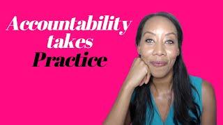 Accountability IS Self Awareness | 9 Ways To Hold Yourself Accountable