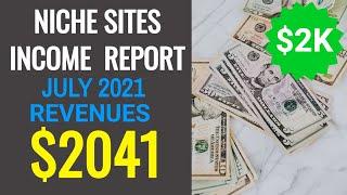 Niche Sites Earning - July 2021 | Micro Niche Blog Income Report | Portfolio Profit & Loss Report