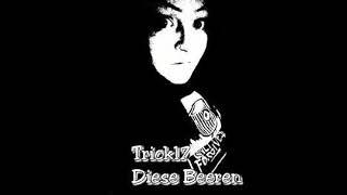 Trick17 - Diese Beeren (Beat by Beatowski)