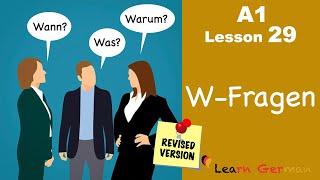 Revised - A1-Lesson 29 | W-Fragen | Question Words in German | Learn German | German for beginners