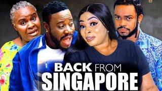 BACK FROM SINGAPORE 11&12 (NEW TRENDING MOVIE) - 2022 LATEST NOLLYWOOD MOVIE