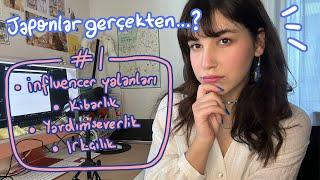 Japonlar Gerçekten... | Influencer yalanları, kibarlık, yardımseverlik ve ırkçılık muhabbetleri