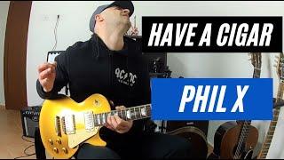 Have A Cigar Guitar Solo - Phil X Version - Andrea Maccianti