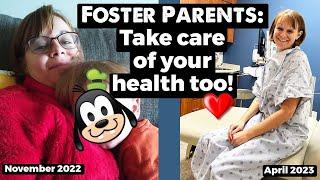 PSA: As a Foster Parent your Health is Important too (My Health Problems)