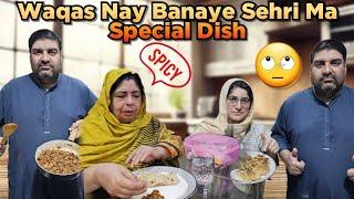 WAQAS Bhai Ney Banai Sehri Sab ky Liye or Long Family Chit chat l WUZ Brothers l Family Vlogs