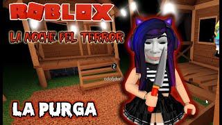 SOBREVIVE A LA PURGA | LA NOCHE DEL TERROR | Kori Roblox